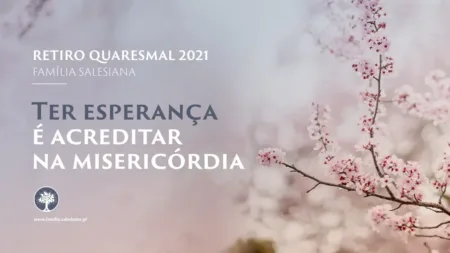 Retiro da Quaresma 2021 da Família Salesiana