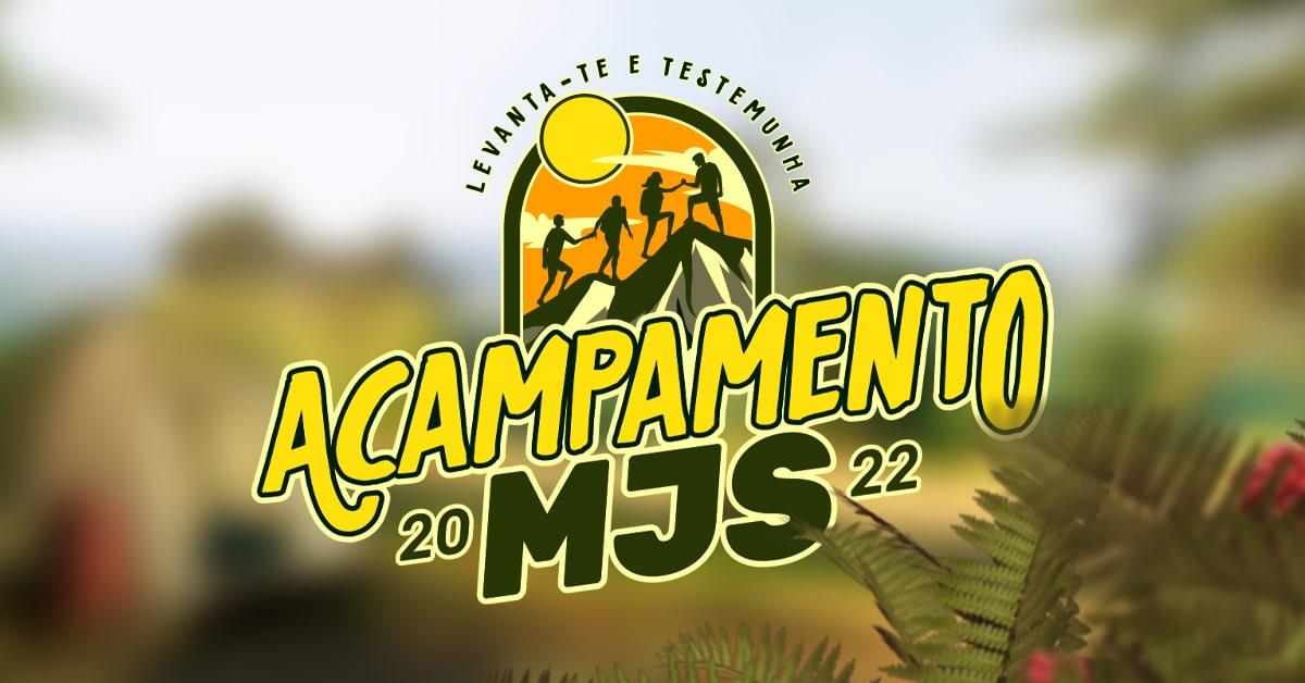 Acampamento MJS 2022