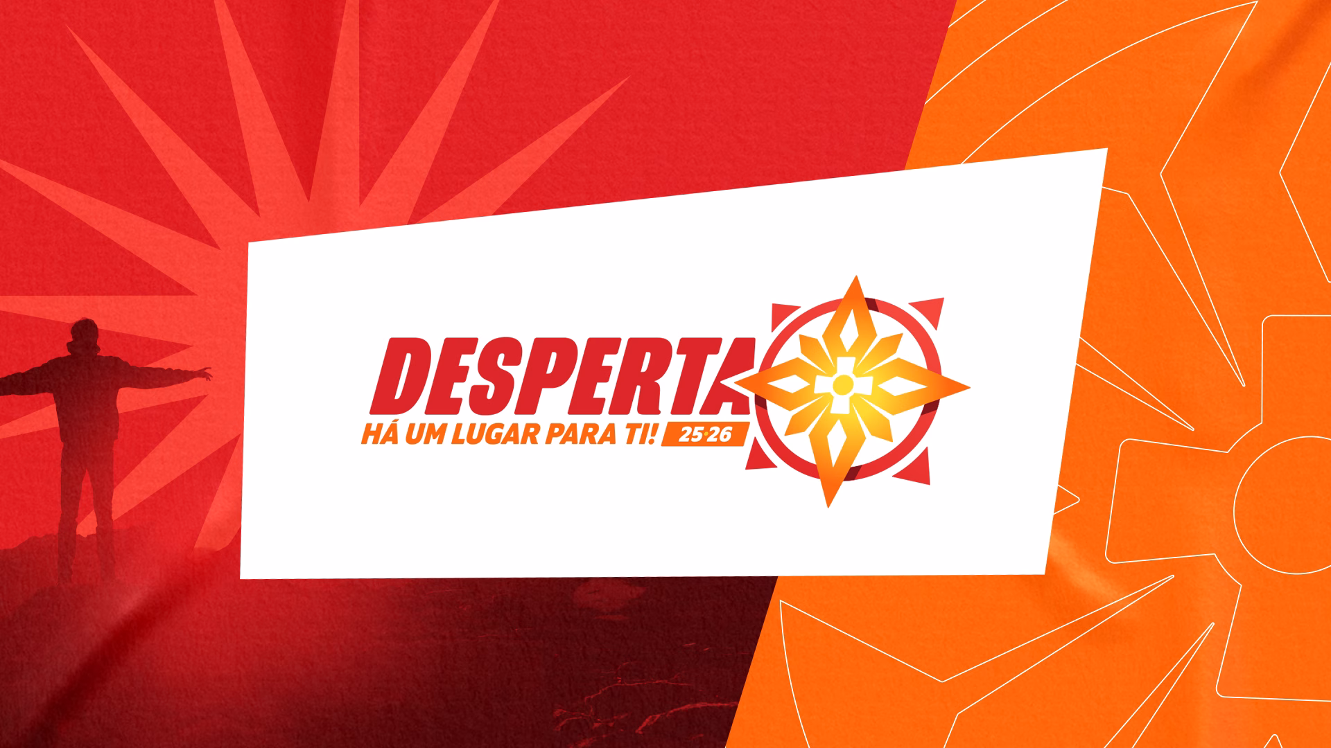 Desperta! Há um lugar para ti!
