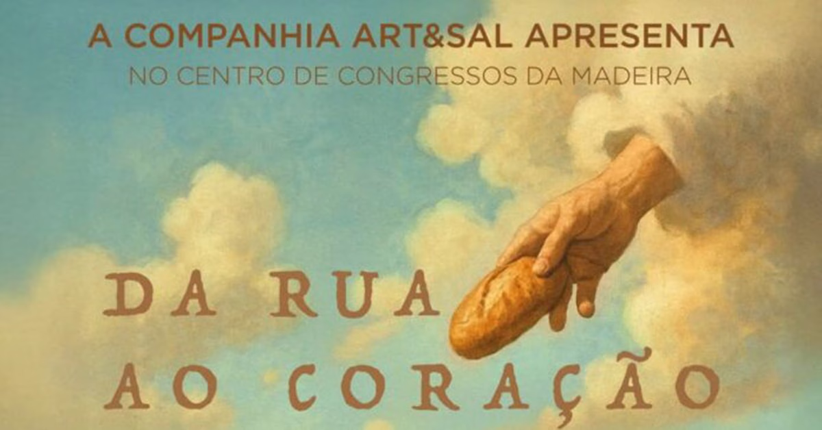 Companhia Art&Sal dos Salesianos do Funchal apresenta “Da Rua ao Coração”