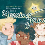 capa-Um_Presente_para_menino-jesus Graça Alves, Salesiana Cooperadora, lança livro para crianças sobre a importância da preservação do património da Igreja